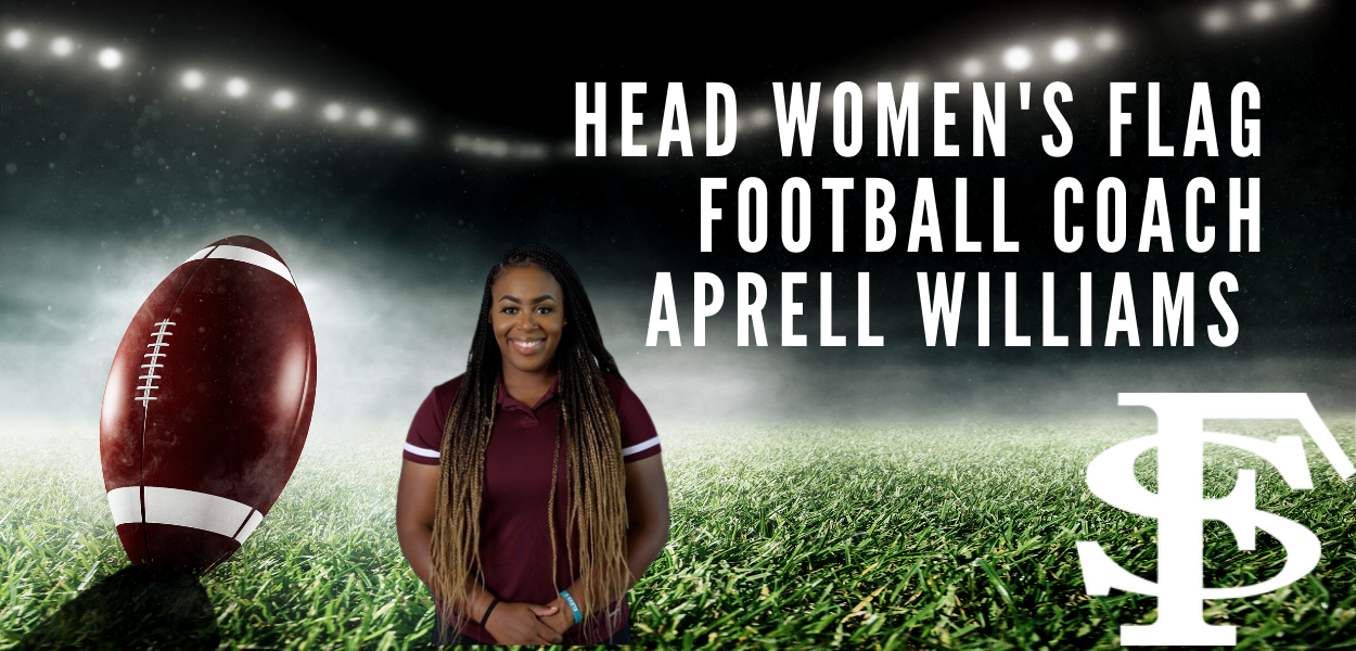 Welcome Aprell Williams as Flag Football Coach